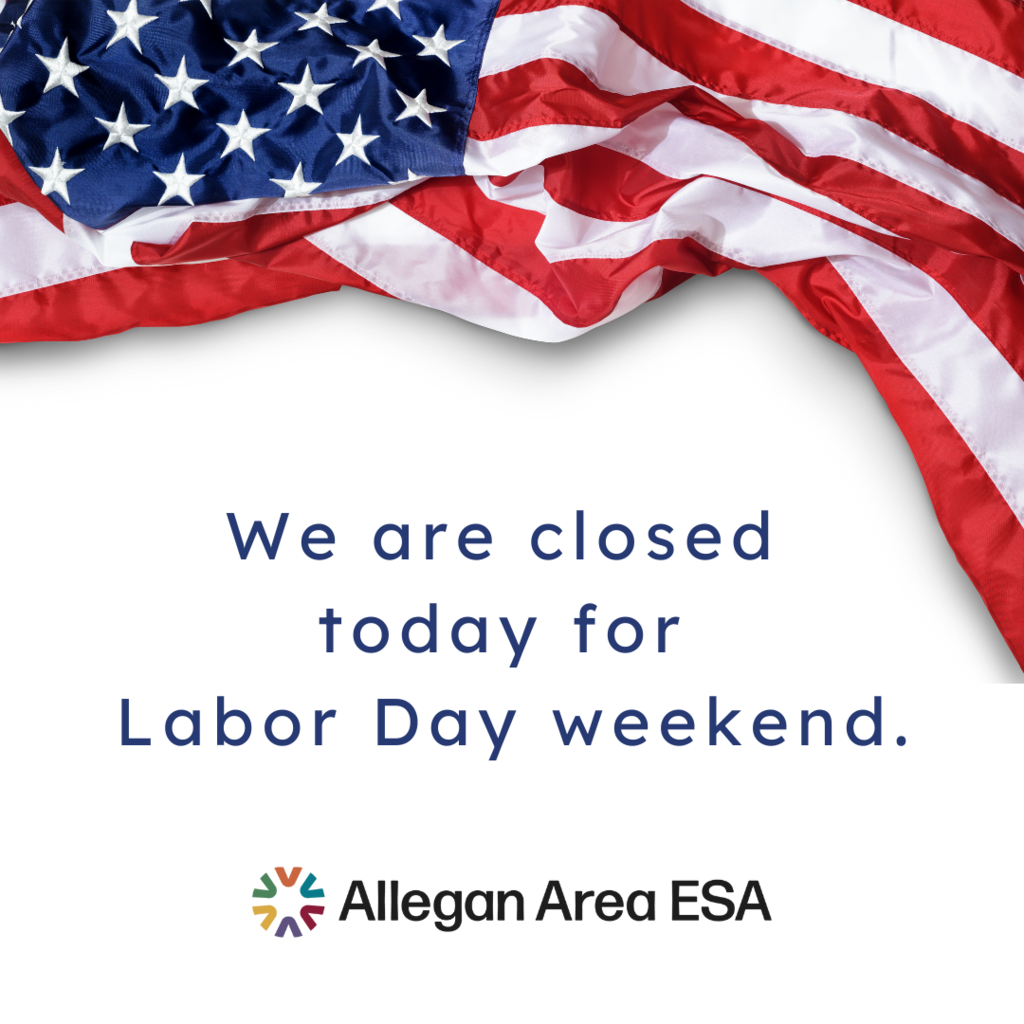 We are closed today for Labor Day weekend.